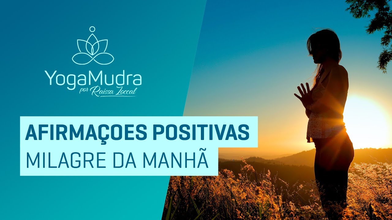 AFIRMA&Ccedil;&Otilde;ES POSITIVAS | MILAGRE DA MANH&Atilde;