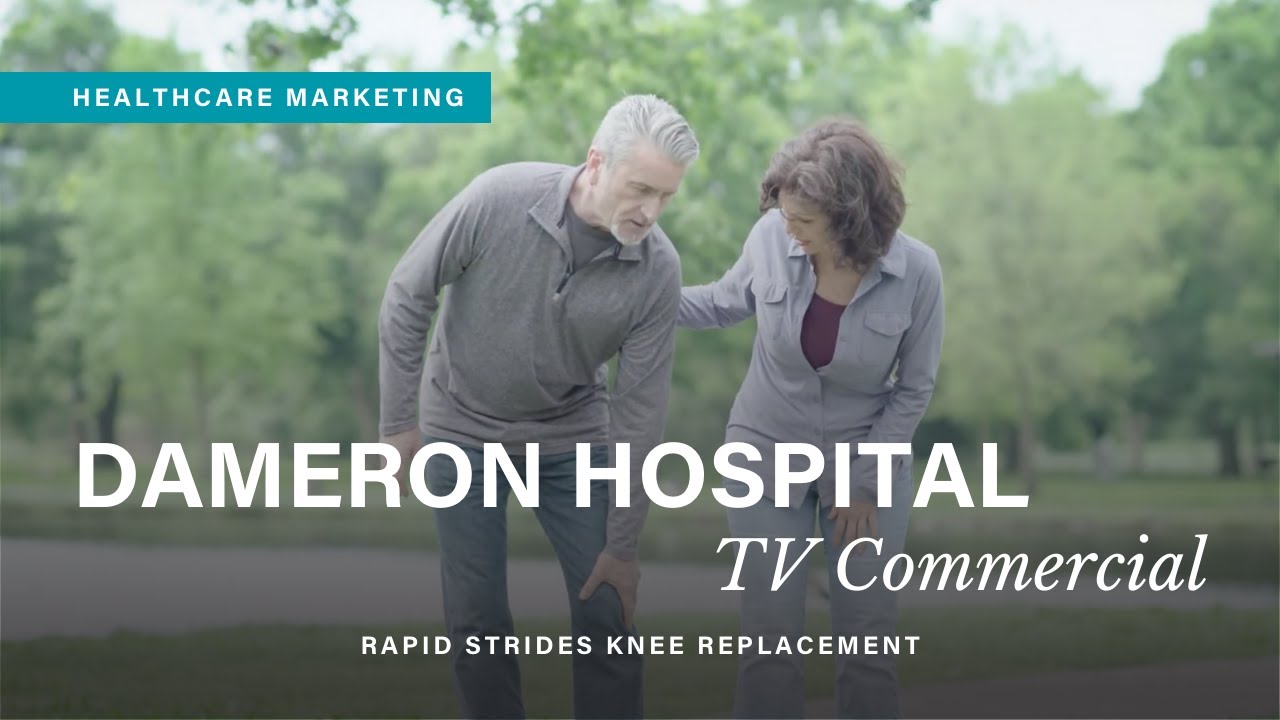 Dameron Hospital TV Commercial | Rapid Strides Knee Replacement | Healthcare Marketing