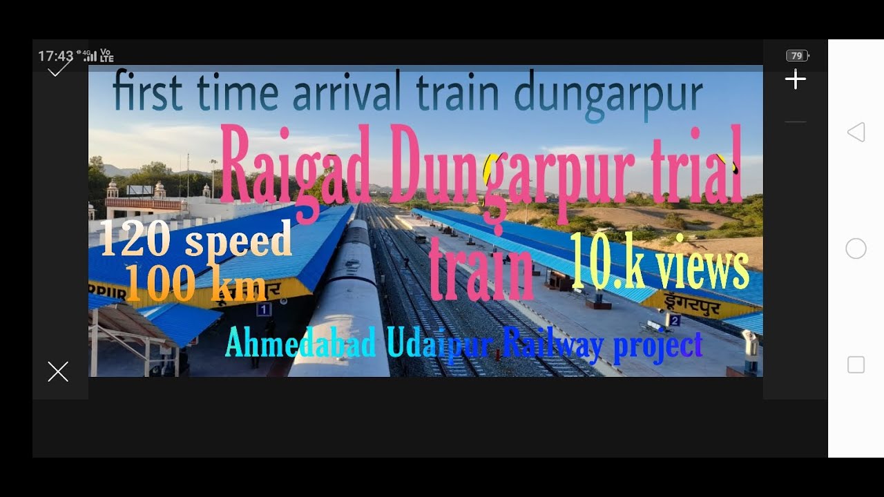 Raigarh Dungarpur trial train Ahmedabad  Himmatnagar Udaipur Railway C R S