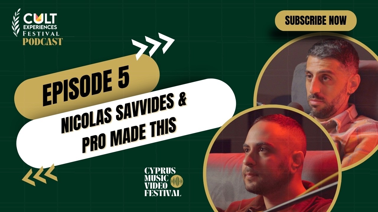 Cult Experiences Podcast 2025 - Episode 5: Nicolas Savvidis & Pro Made This
