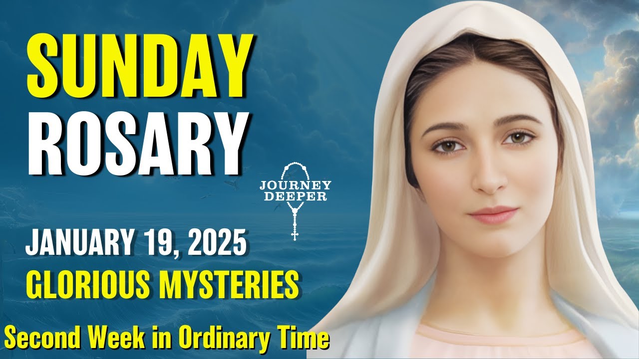 Sunday Rosary 💙 Glorious Mysteries of the Rosary 💙 January 19, 2025 VIRTUAL ROSARY