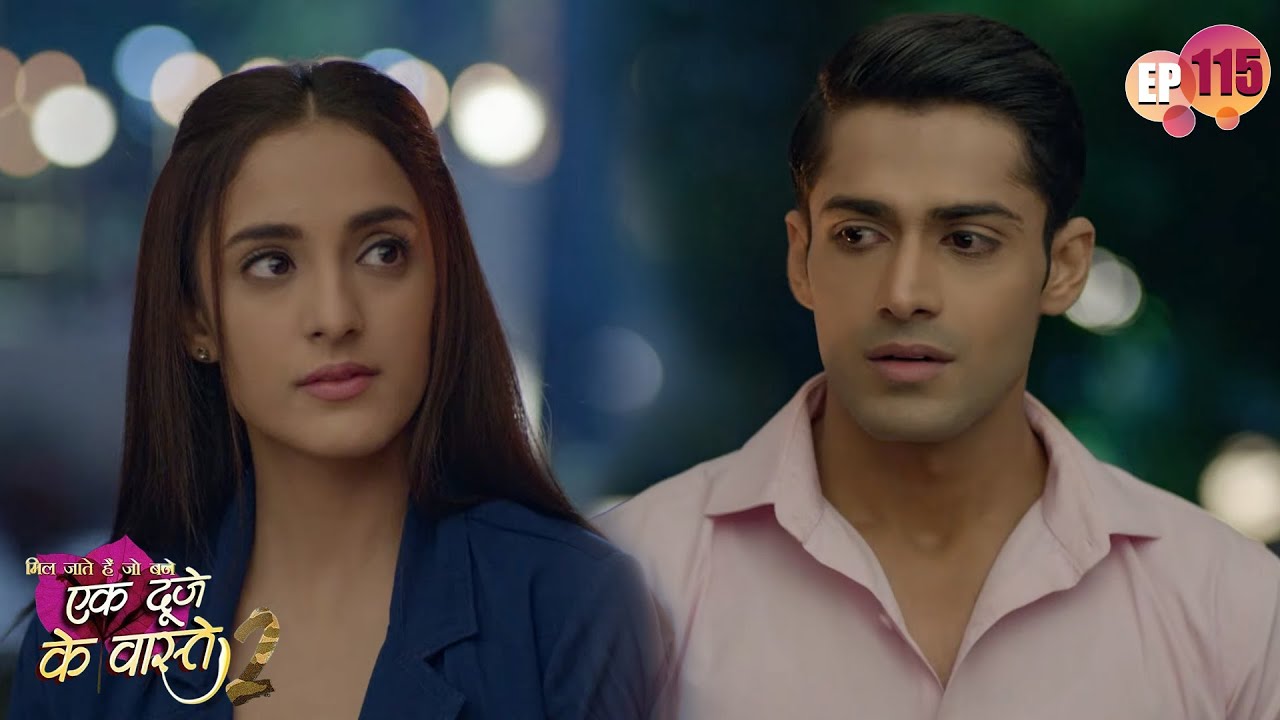 श्रवण ने की सुमन की इच्छा पूरी | Ep 115 | Ek Duje Ke Vaaste S2 | Suman | Sharvan | Mohit Kumar