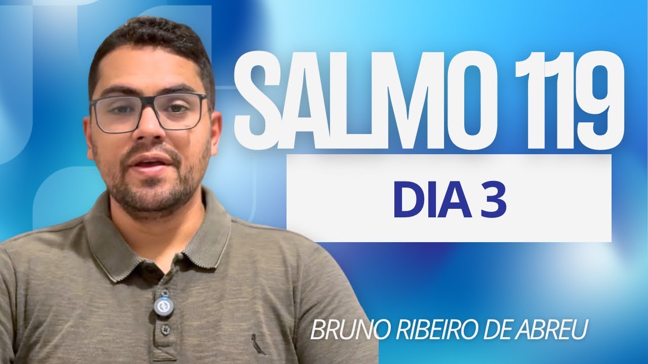 SALMO 119 - DIA 03