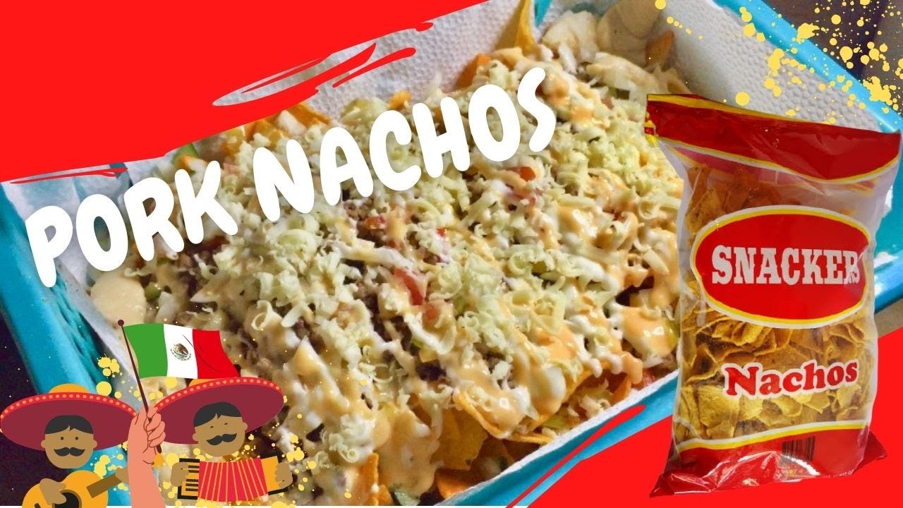 How to Cook Nachos (Pork) Pinoy Style | Mexican Dish Easy Recipe
