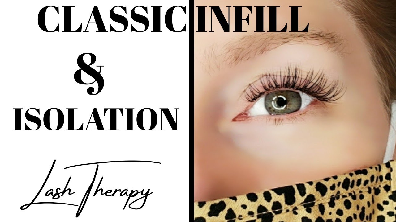 Classic lash Infill & Isolation Tutorial