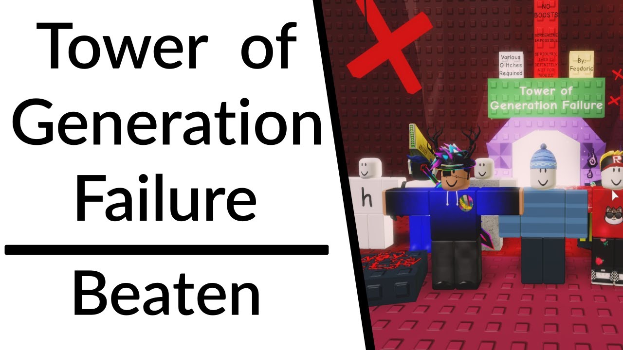 JToH - Tower of Generation Failure Beaten