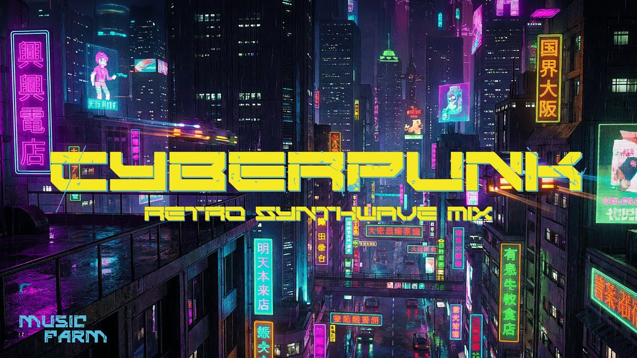 Cyberpunk Synthwave Mix | Neon Dystopian Future