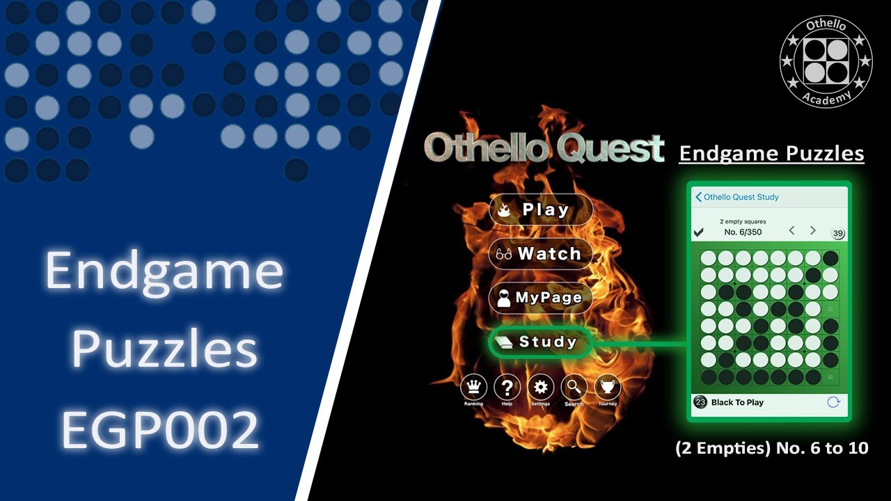 EGP002 - Othello Quest Endgame Puzzles (2 Empties) No. 6 to 10