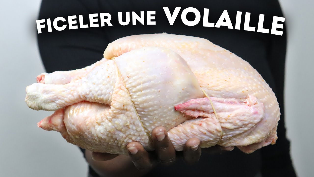 Comment FICELER une VOLAILLE sans aiguille (ATTACHER ou BRIDER un POULET)