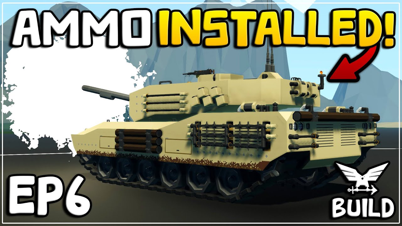 GUN STABILIZER & AMMO ADDED! - MBT Build - Episode 6