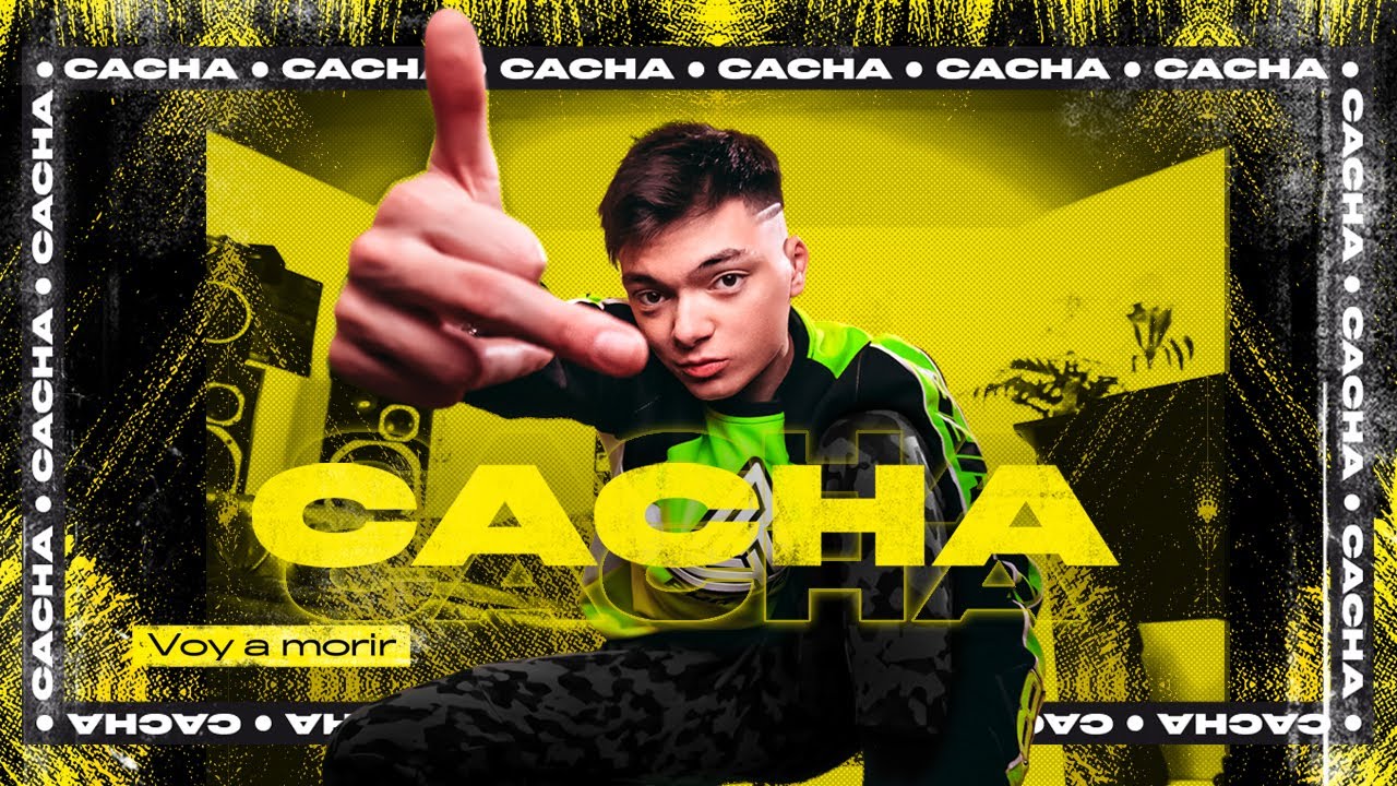 Cacha - VOY A MORIR  (Video Oficial)