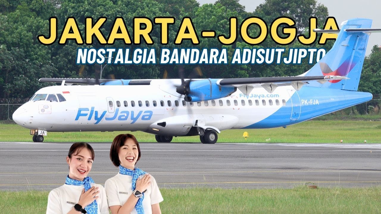 NOSTALGIA DI BANDARA ADISUTJIPTO! NAIK FLYJAYA DARI HALIM PERDANAKUSUMA KE JOGJAKARTA