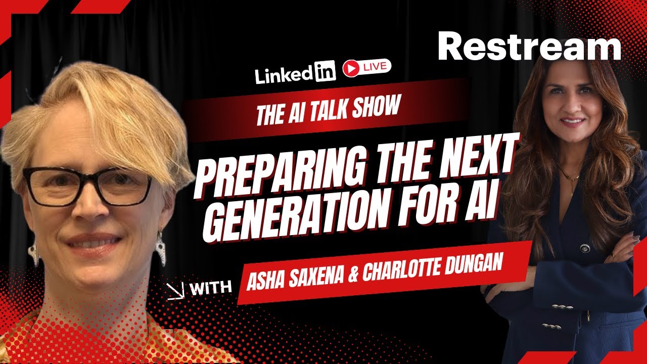Tha AI Talk Show: Preparing the Next Generation for AI