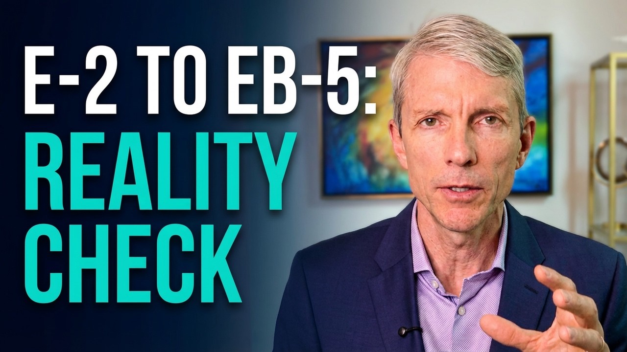 E-2 to EB-5: Is It Even Possible?