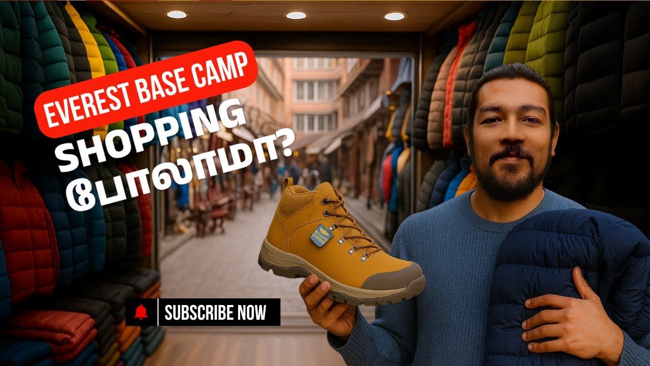 Everest Base Camp Shopping Guide in Tamil | Ultimate Winter Trek Preparation Tips - EBC Ep 1