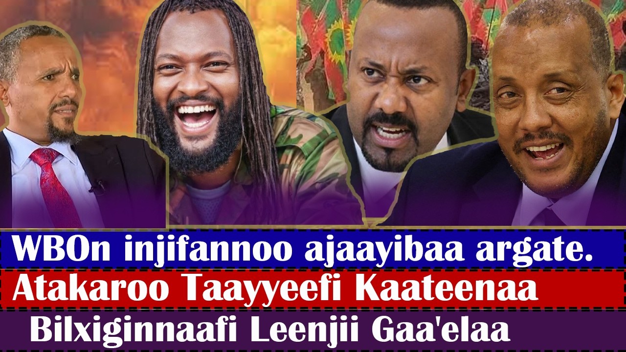 Oduu 🔴WBOn injifannoo ajaayibaa..Atakaroo Taayyeefi Kaateenaa.Bilxiginnaafi Leenjii Gaa'elaa