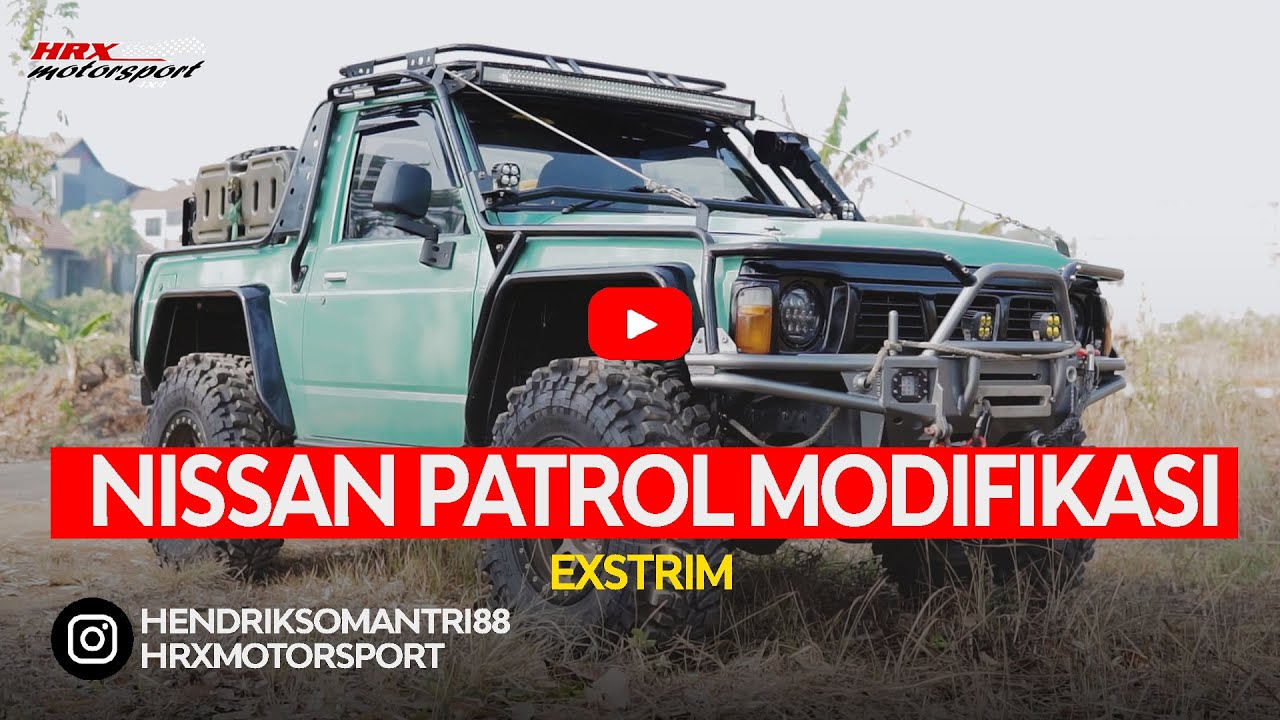 NISSAN PATROL MODIFIKASI EXSTRIM