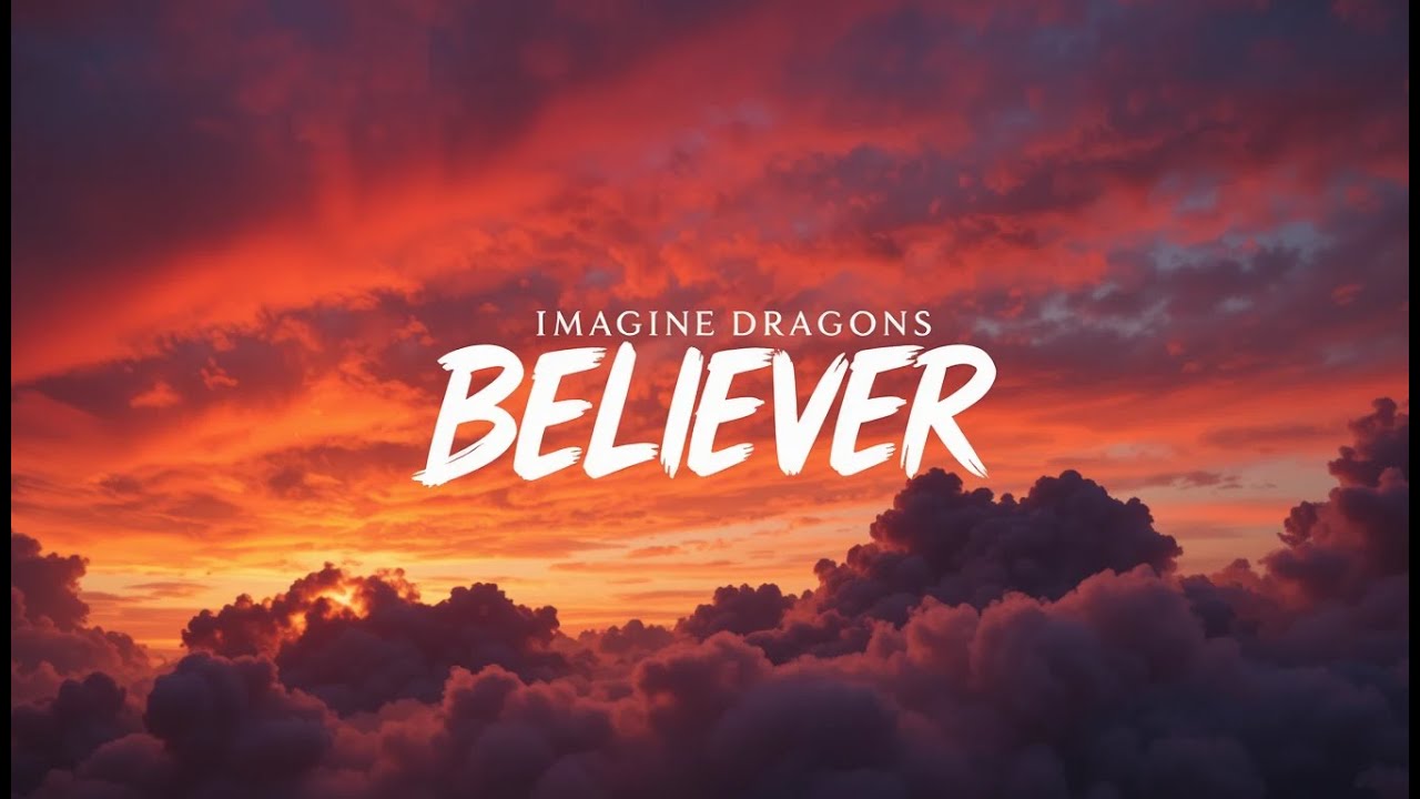 BELIEVER - New Official Lyrics song