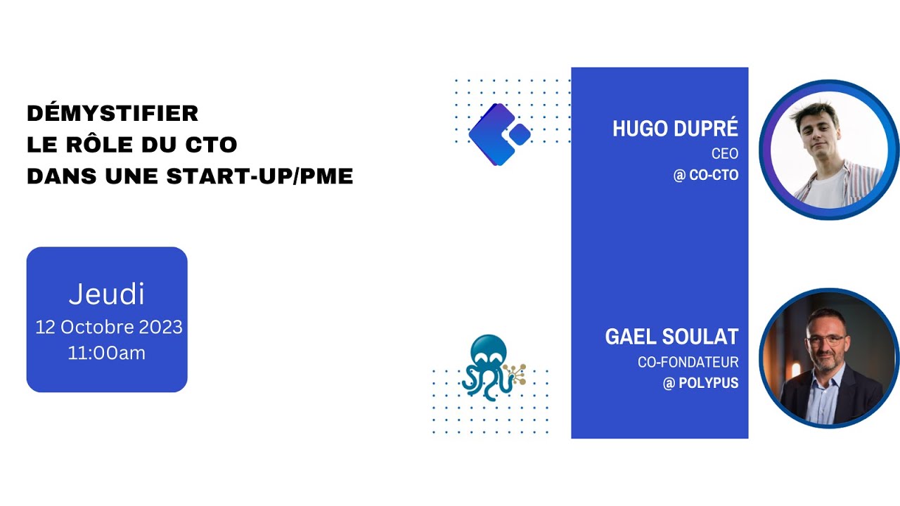 Webinaire - Démystifier le rôle du CTO dans une startup ou PME, avec co-CTO