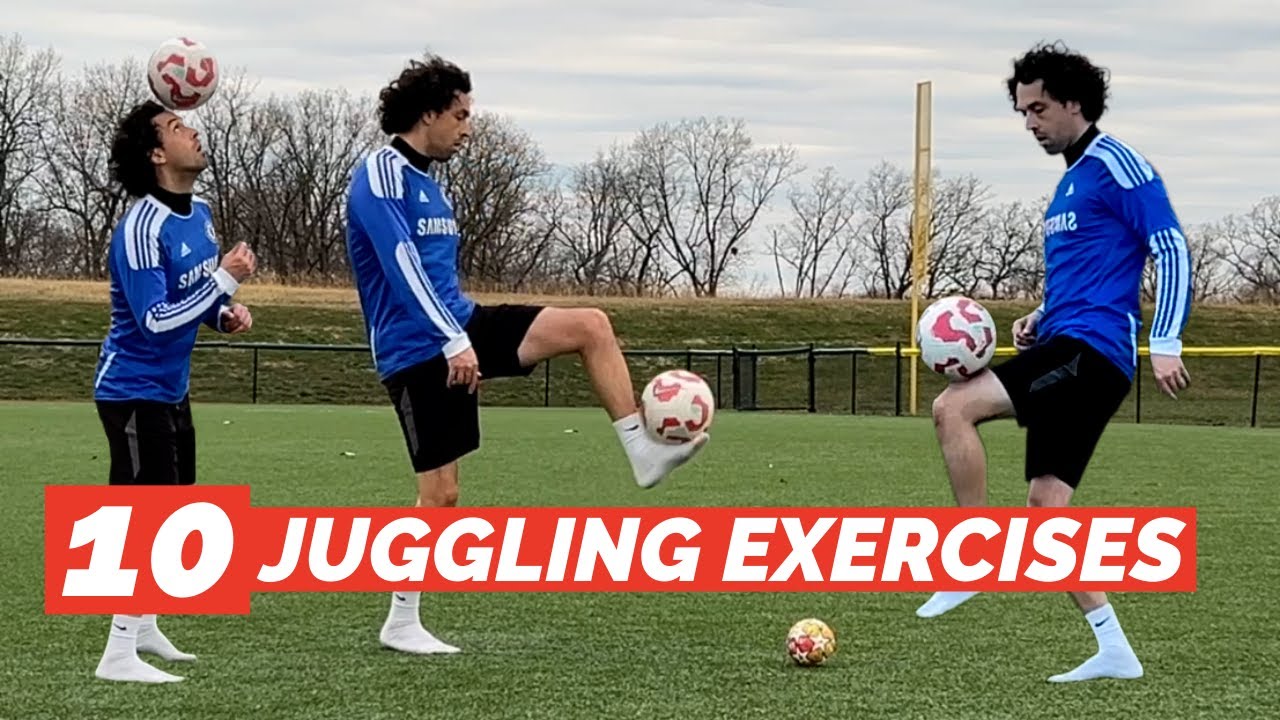 10 Juggling Exercises for Footballers | Improve Your Ball Control, Balance, & Coordination