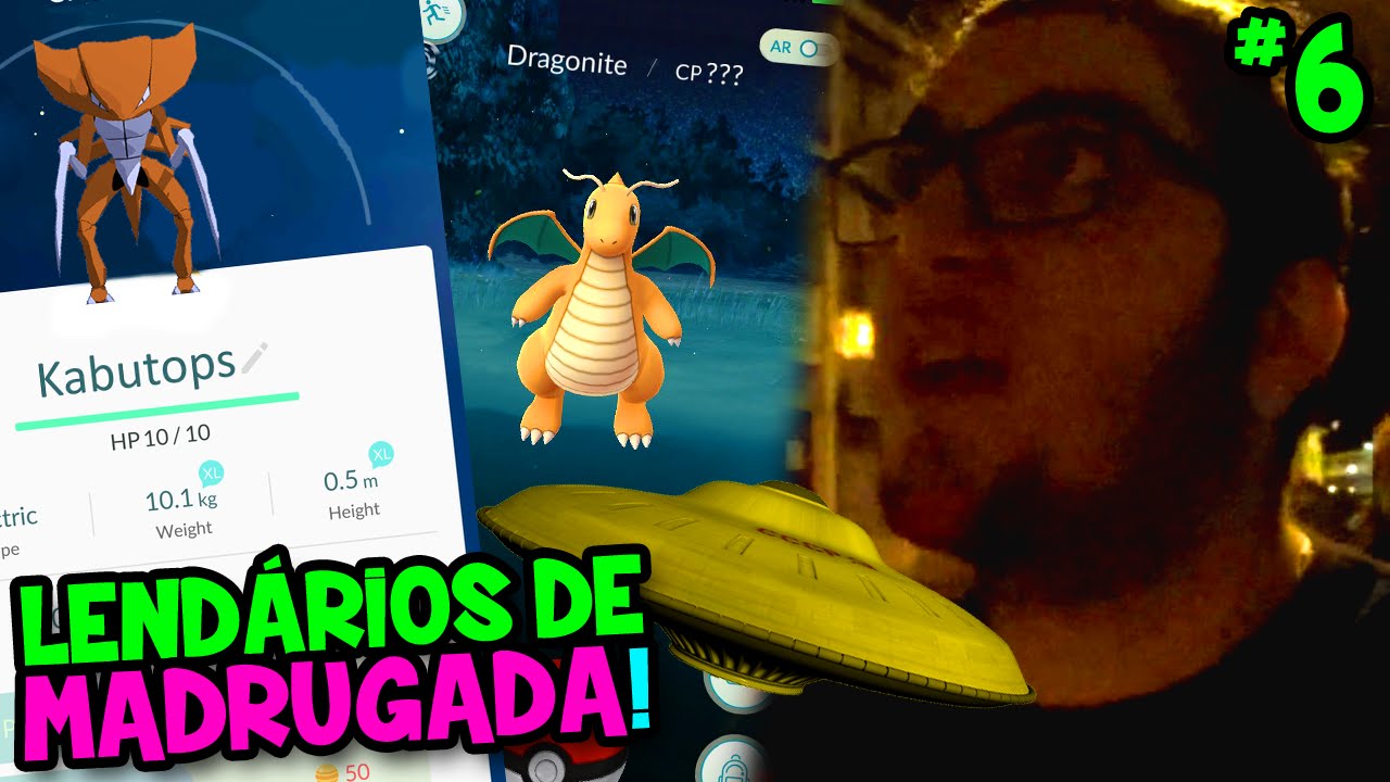 POKÉMON GO #6 - CAPTURANDO SEMI LENDÁRIOS DE MADRUGADA ! VIMOS UM OVNI ?!