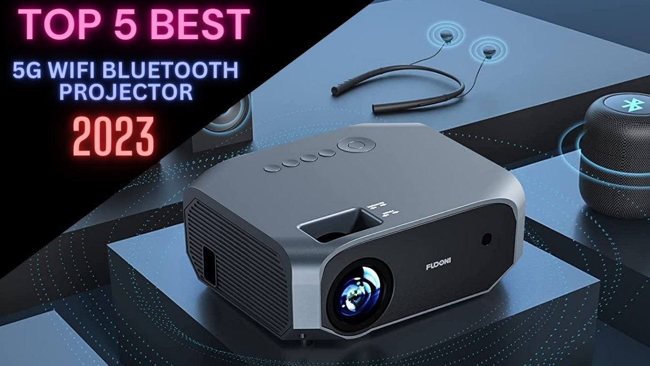 Best 5G WiFi Bluetooth Projector 2023 | Top 5 Best 5G WiFi Bluetooth Projector Review