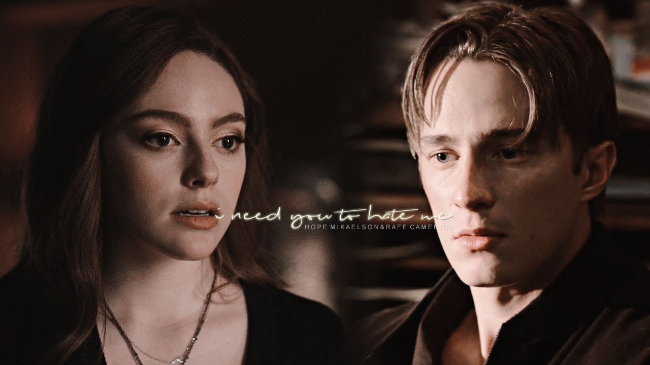 Hope Mikaelson & Rafe Cameron | 
