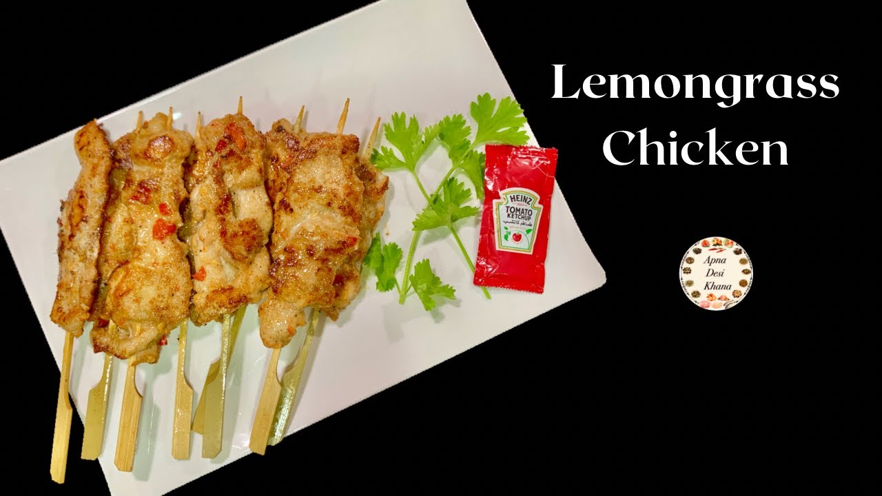 Lemongrass chicken by apna desi khana