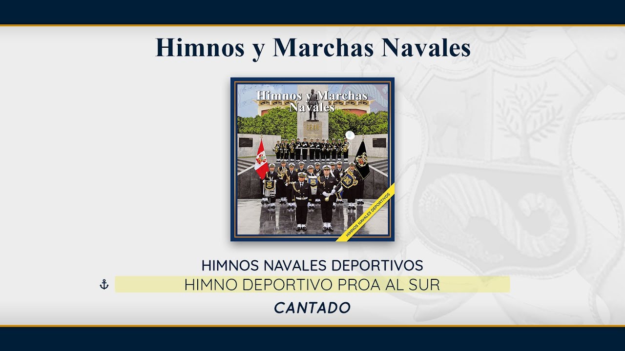 Himno Naval Deportivo Proa al Sur [Cantado]