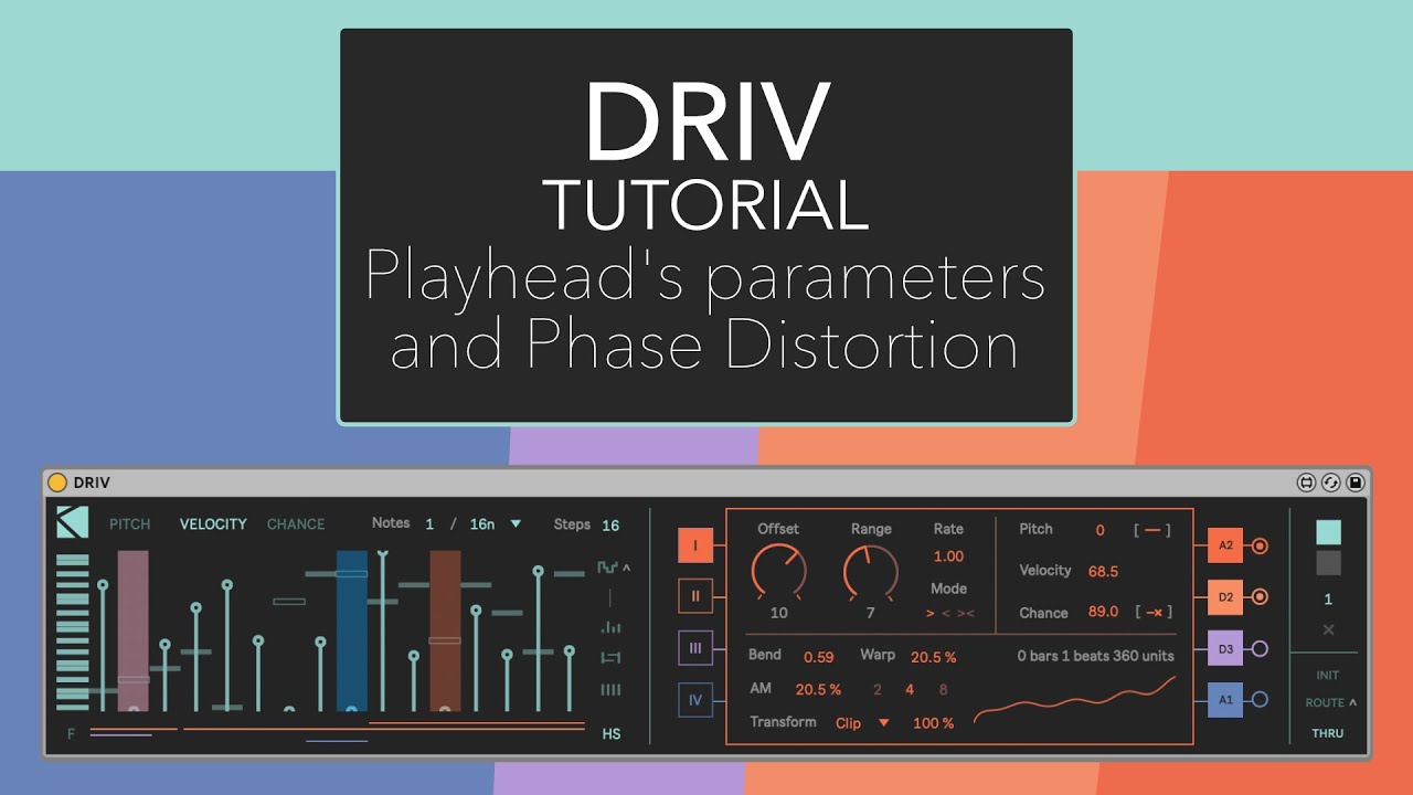 DRIV tutorial ep.1 // Playhead's parameters and Phase Distortion