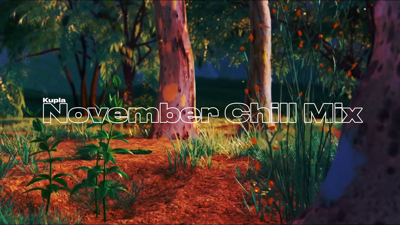 November Chill Mix [Kupla/Lofi Hiphop/Chillhop]