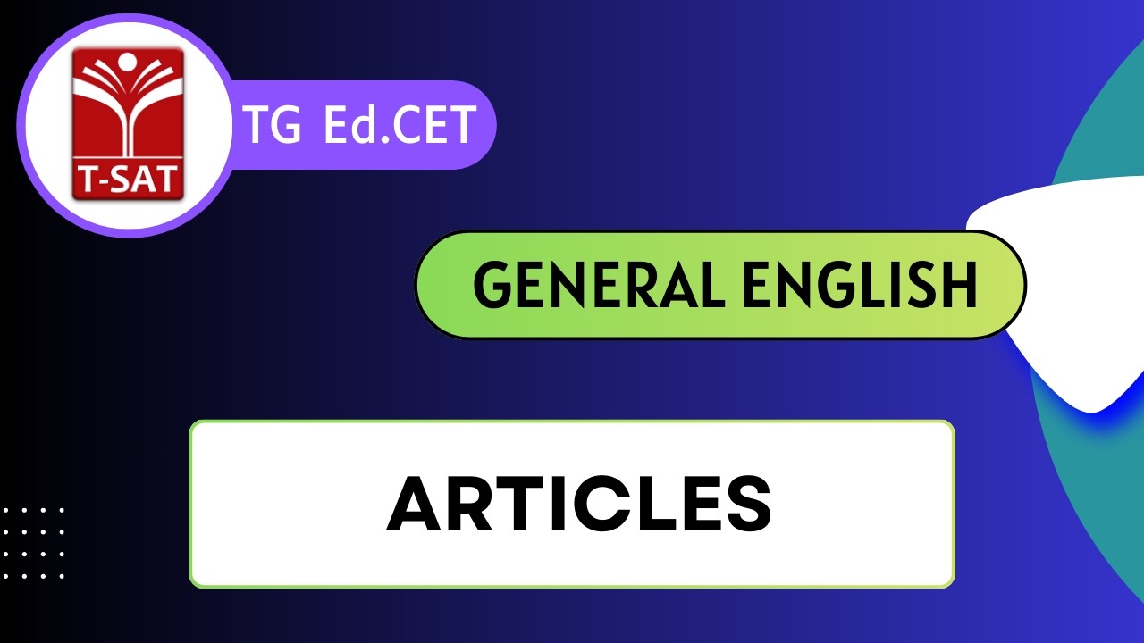 TG Ed.CET | Competitive General English - Articles | T-SAT