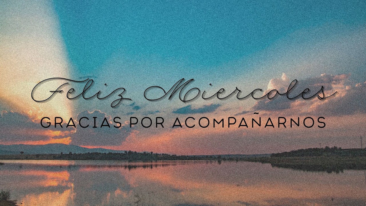 Miercoles testimonios y oracion