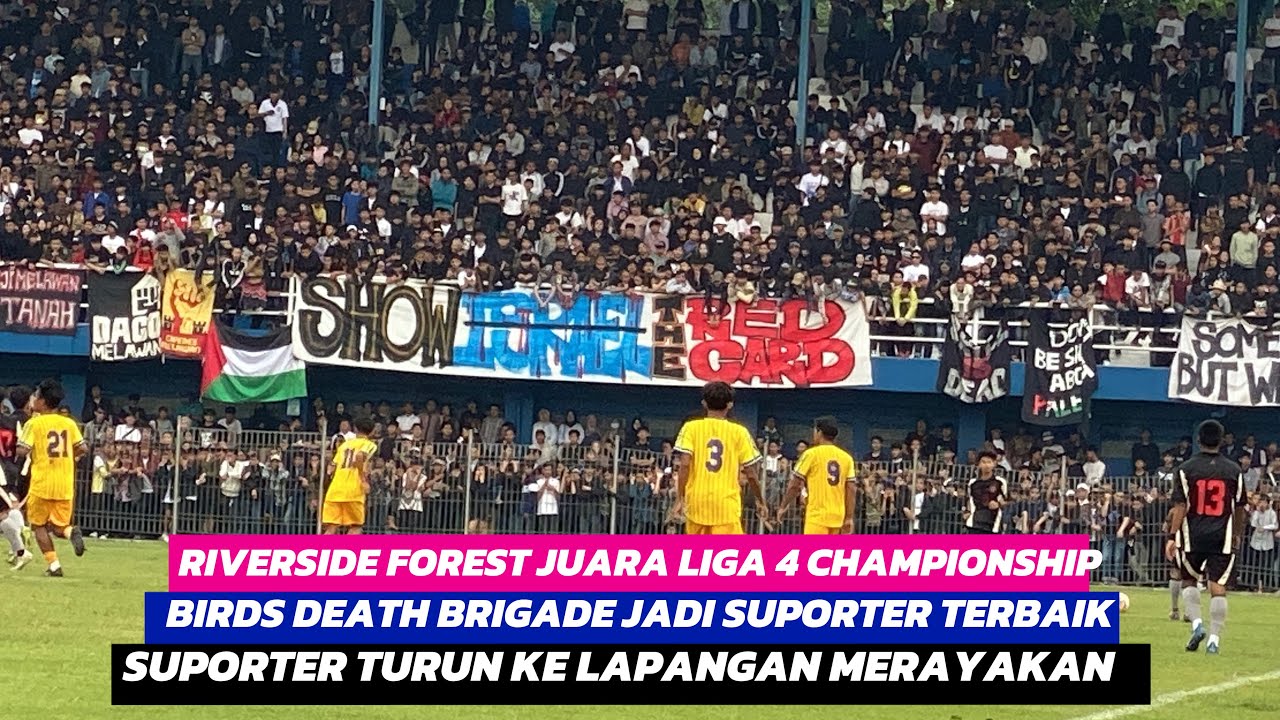 RIVERSIDE FOREST JUARA LIGA 4 CHAMPIONSHIP || BIRDS DEATH BRIGADE JADI SUPORTER TERBAIK 