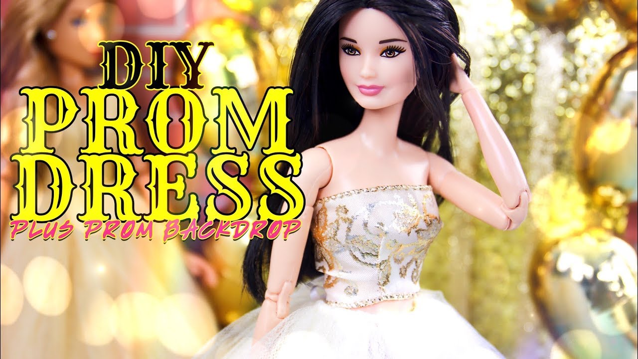 DIY - How to Make: Doll Prom Dress 3 Fabulous Designs PLUS Backdrop