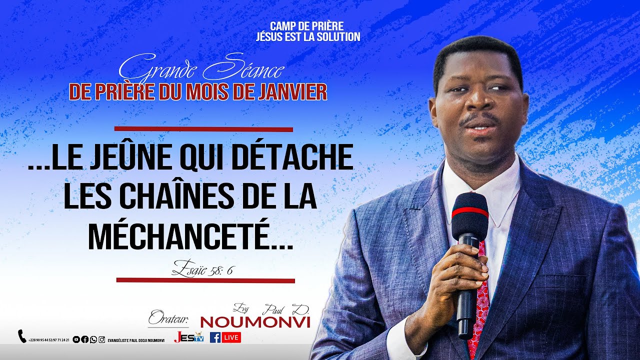 J5. Sam. Matin 31/01. GRANDE SÉANCE DU MOIS DE JAN. DU 27 AU 01 /02/ 2026. EVG PAUL DODJI NOUMONVI