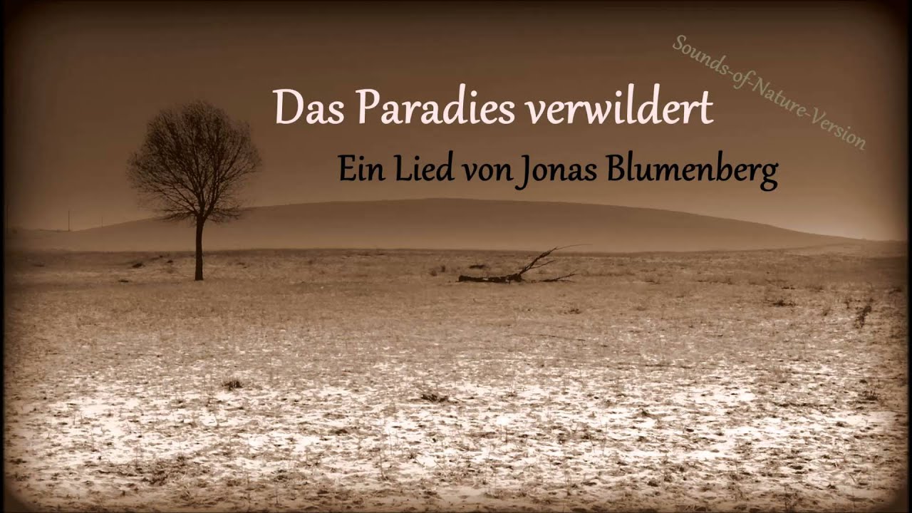 Das Paradies verwildert - 废弃天堂 (德语歌曲) [Original]