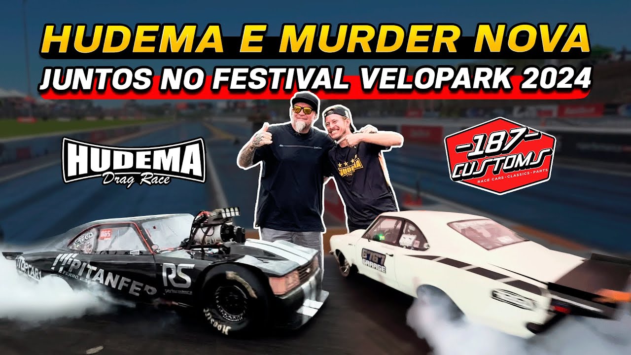 ⁠Hudema X Murder Nova? @Hudema Drag Race Oficial  e @187 Customs Juntos no Festival Velopark 2024