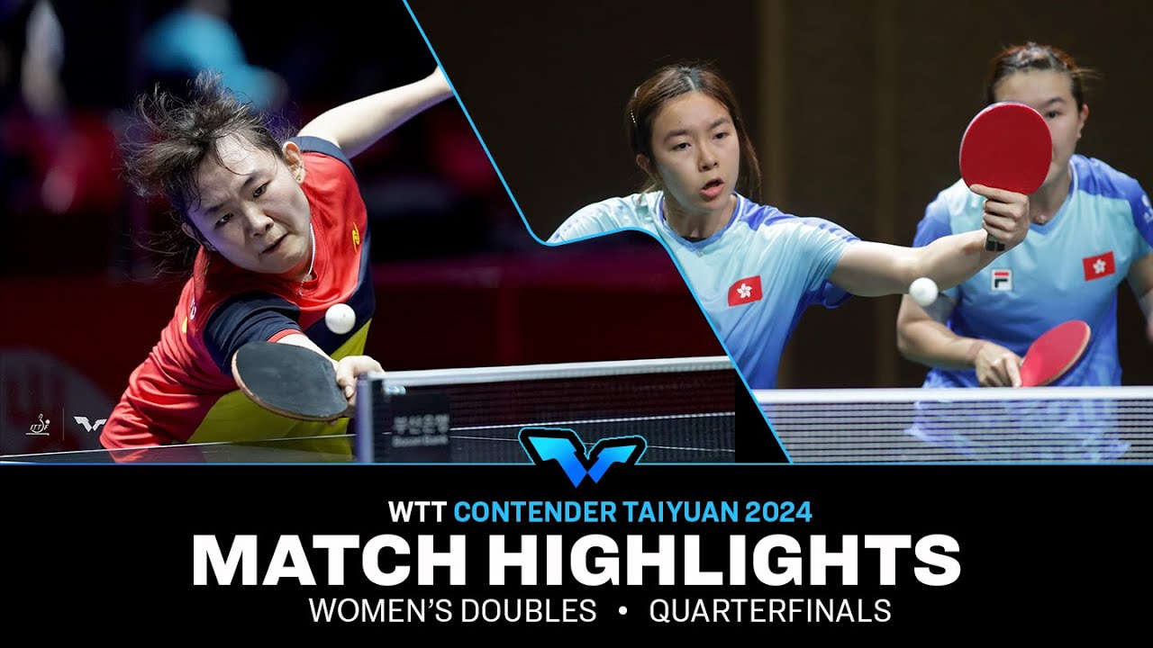 Chang/Lyne vs Lam/Ng | WD QF | WTT Contender Taiyuan 2024