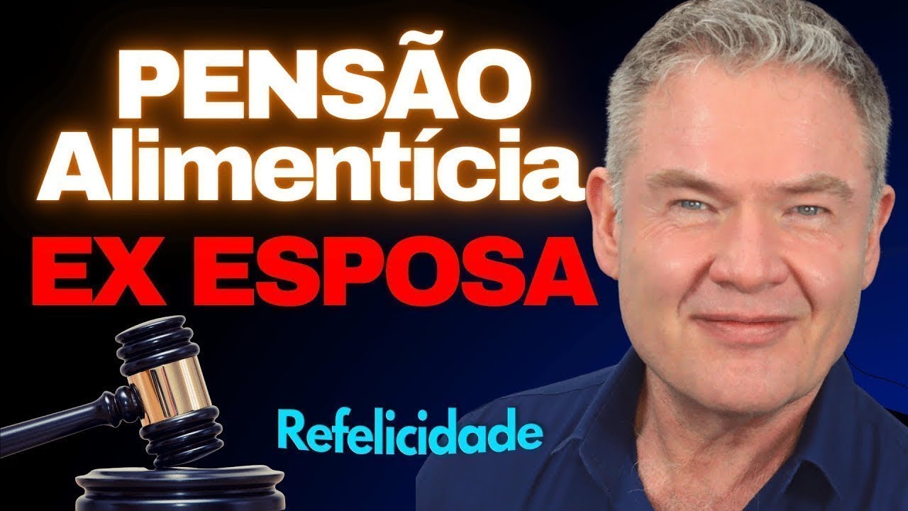 Pensão para Ex-Esposa: Descubra AGORA se Você Tem Esse Direito!