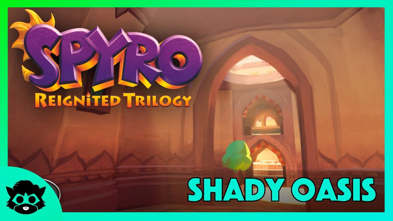 Spyro 2 (Reignited) | Part 18: Shady Oasis 100% (All Gems & Orbs)