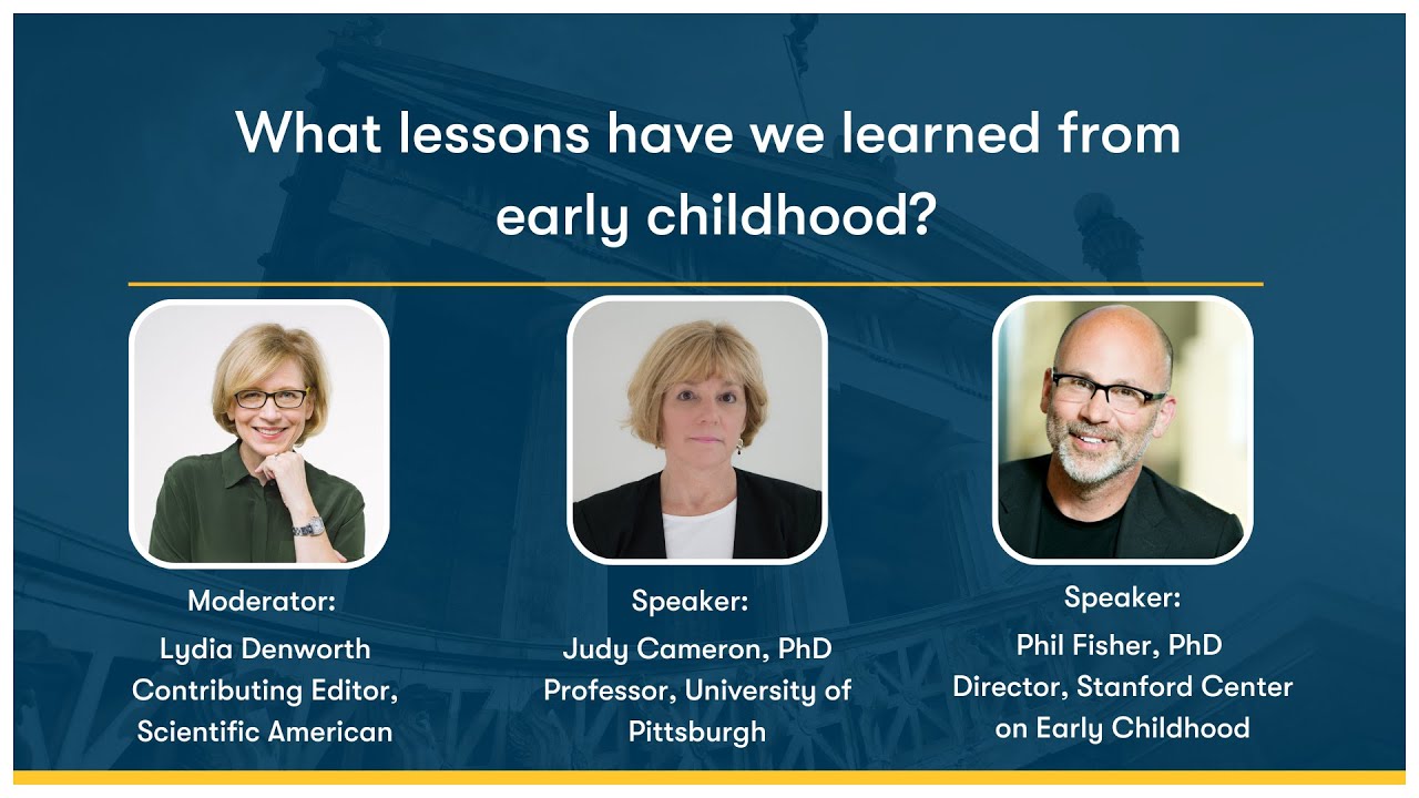 What Lessons Have We Learned from Early Childhood?