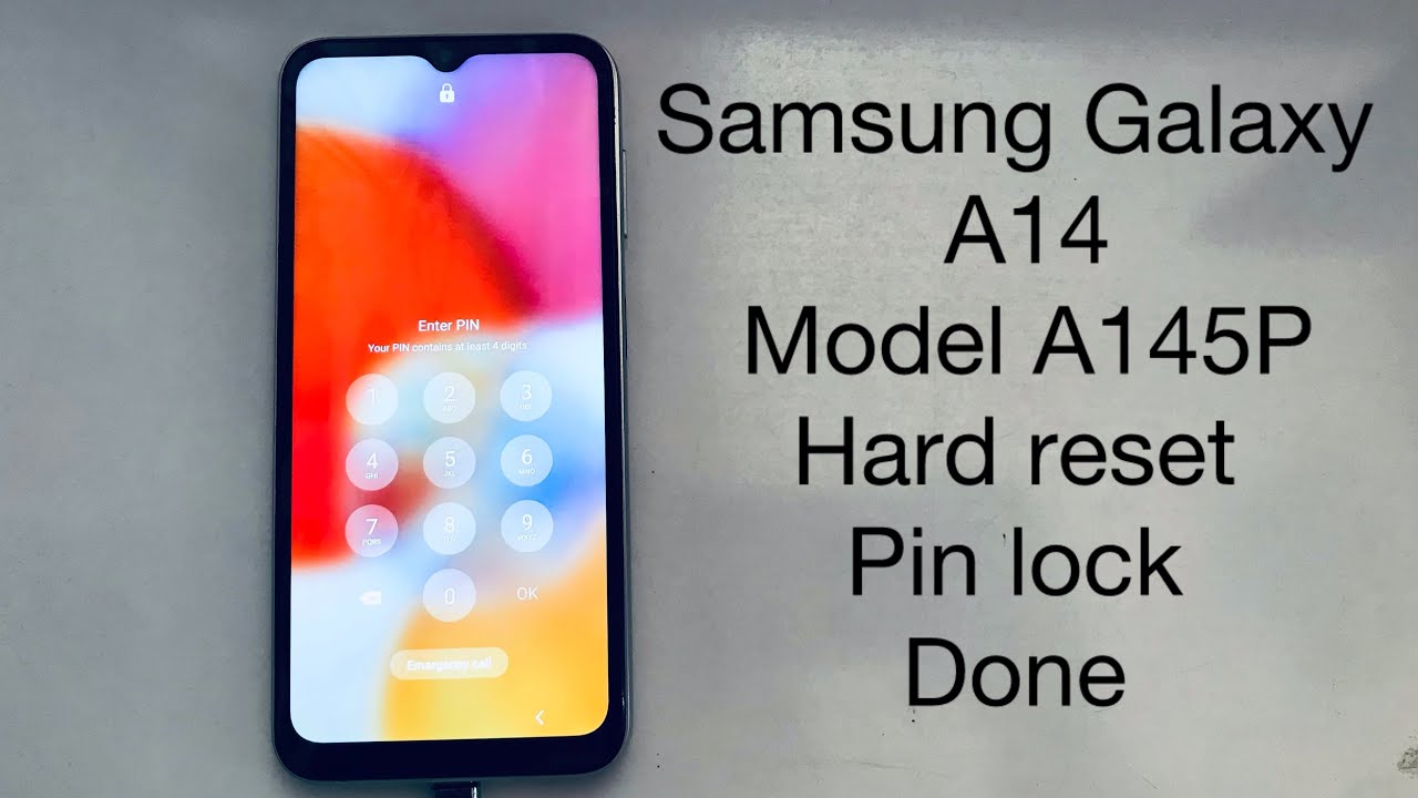Samsung Galaxy A14 model A145P hard reset pin lock Done 