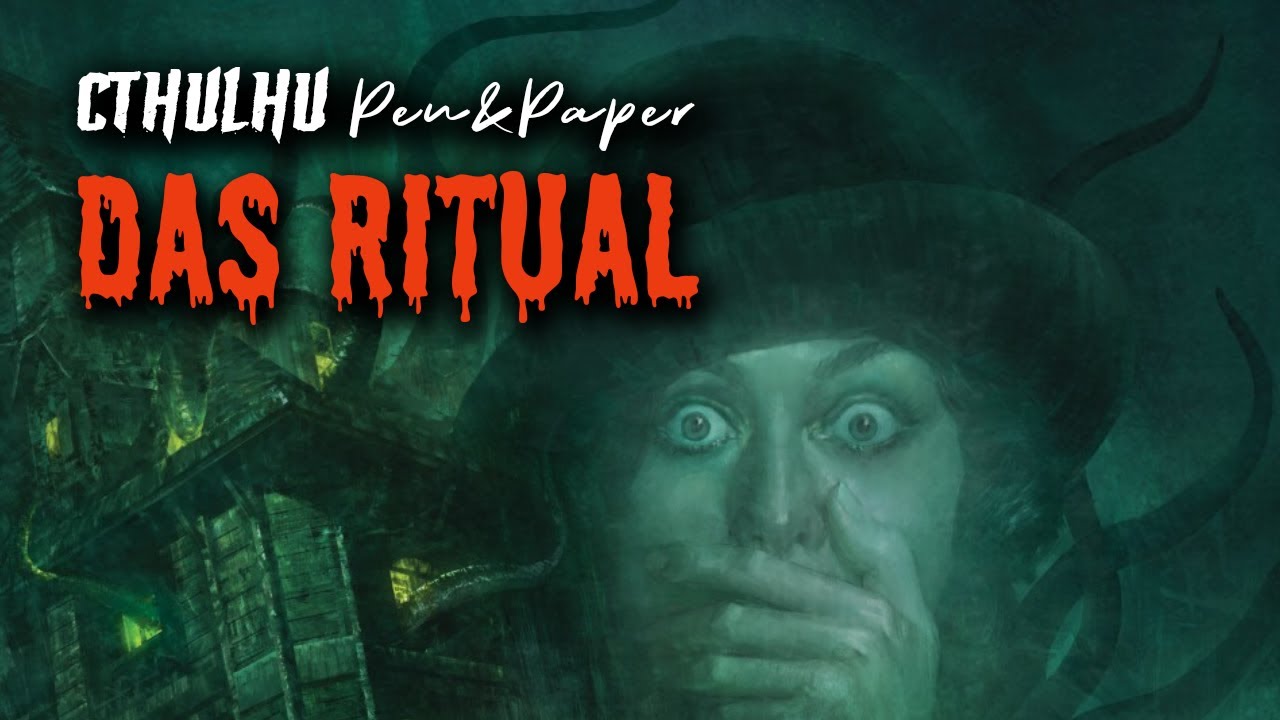 DAS RITUAL | Schatten von Gol-Goroth 9 | CTHULHU Pen&Paper