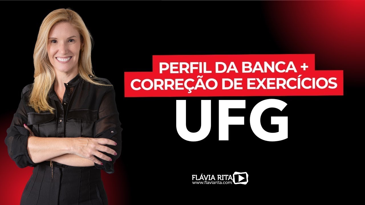 Perfil da banca UFG + Exercícios de Português | Prof.ª Flávia Rita