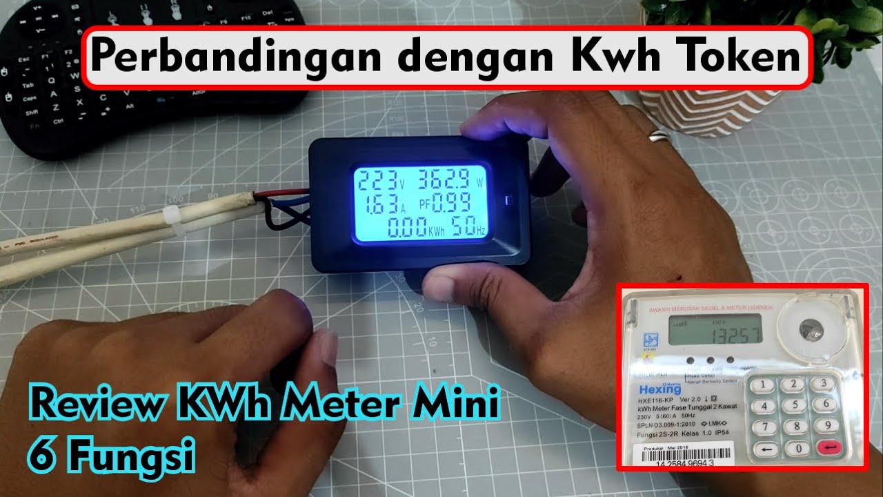 Review & Cara Setting KWh Meter Digital 20A 6 In 1, Perbandingan KWh Meter Digital Dengan KWh Token