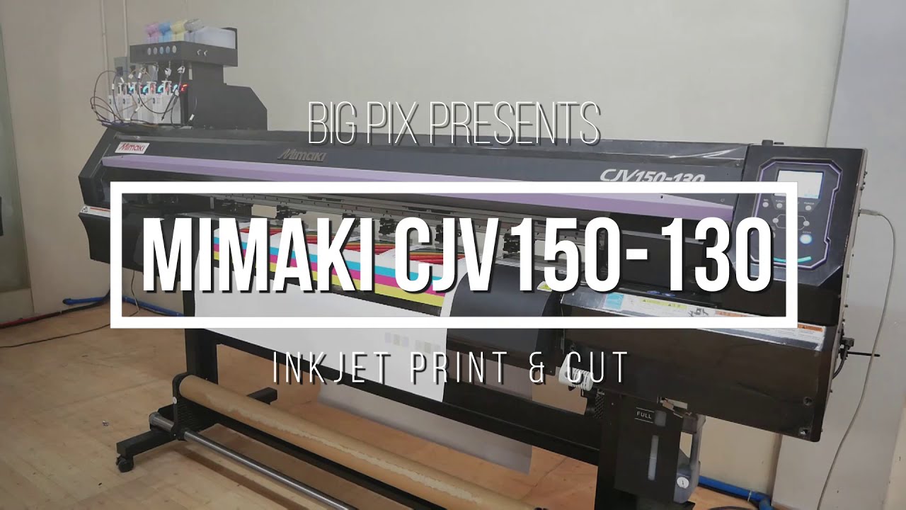 Mimaki CJV150 130 Print and Cut