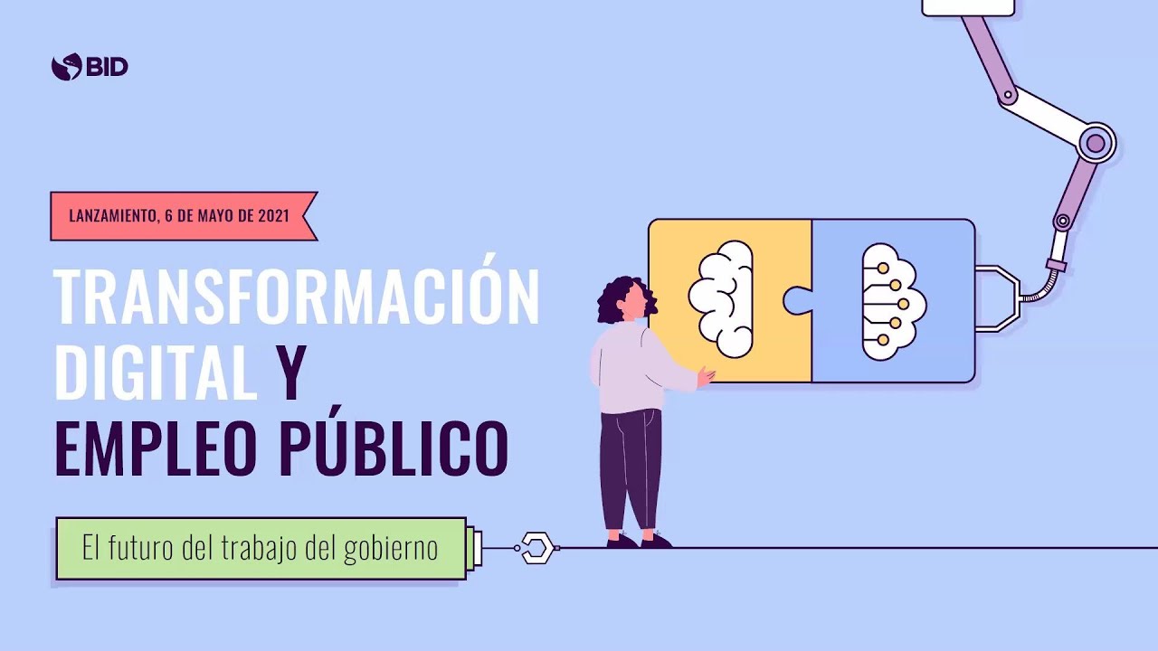 Transformaci&oacute;n Digital y Empleo P&uacute;blico: El Futuro del Trabajo del Gobierno