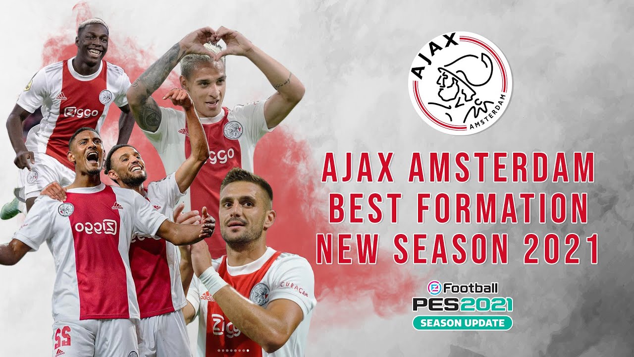 PES 2021 - AJAX AMSTERDAM BEST FORMATION NEW SEASON 2021