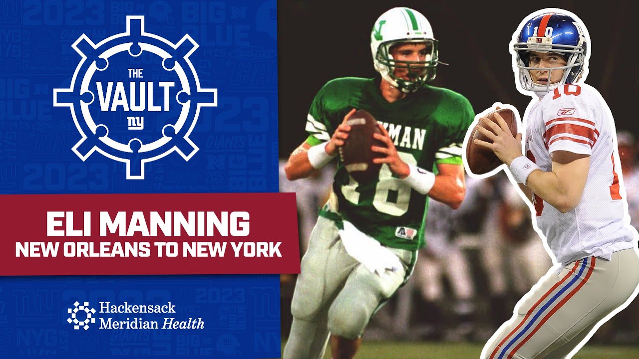 Inside the Historic Career of Eli Manning | New York Giants